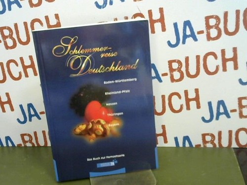 Schlemmerreise deutschland - schlemmerreise,