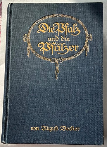Pfalz heimatkunde 1913 - pfalz, becker
